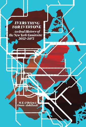 Cover art forEverything for Everyone: An Oral History of the New York Commune