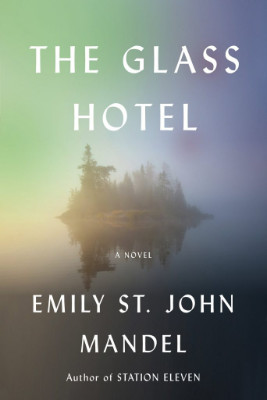 Cover for The Glass Hotel