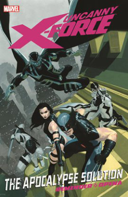 Cover for Uncanny X-Force vol. 1: The Apocalypse Solution